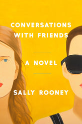 Conversation With Friends - Sally Rooney - Reading Books