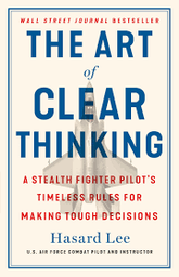 The Art Of Clear Thinking - Hasard Lee - Reading Books