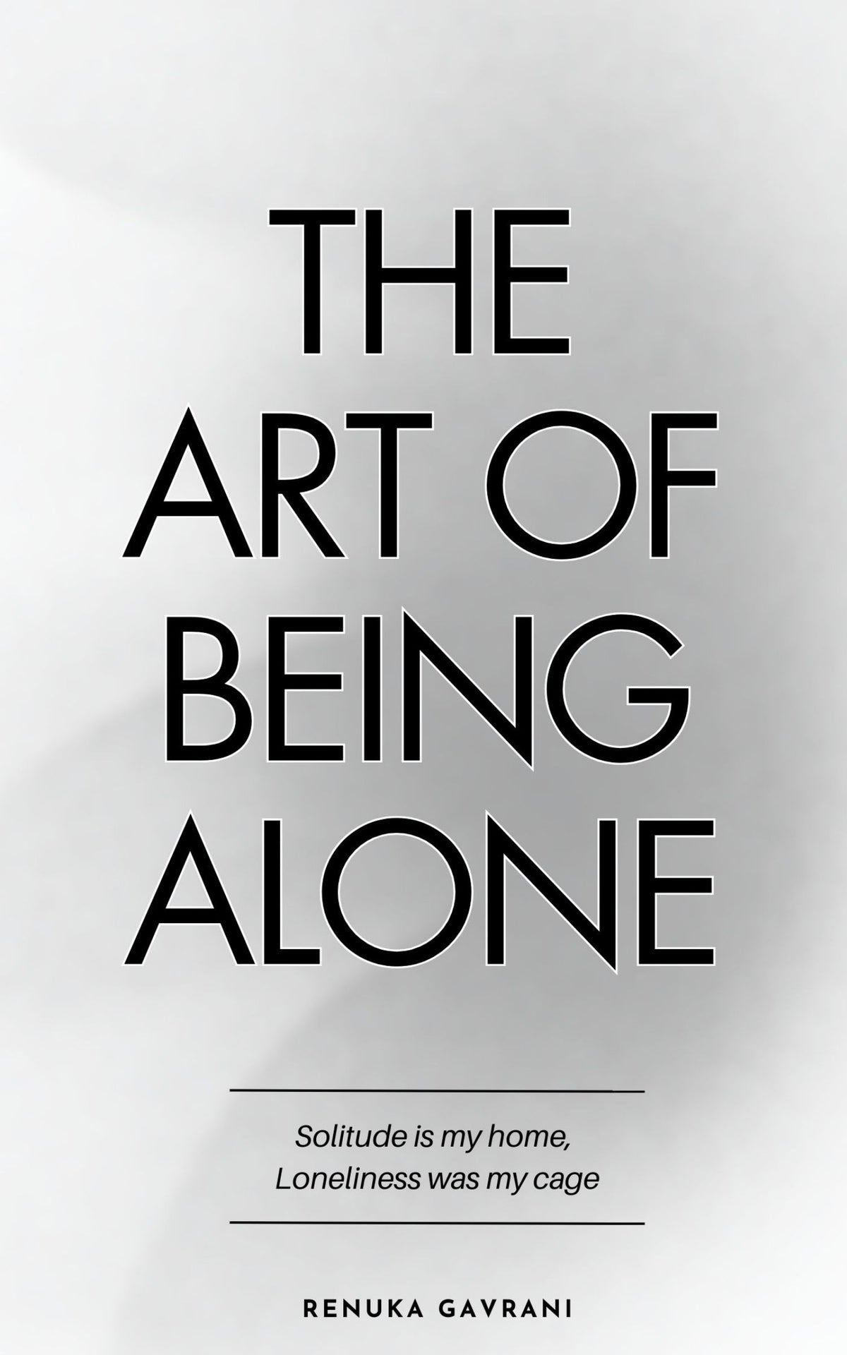 The Art of Being Alone - Renuka Gavrani  -  Reading Books