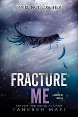 Fracture Me - Tahereh Mafi - Reading Books