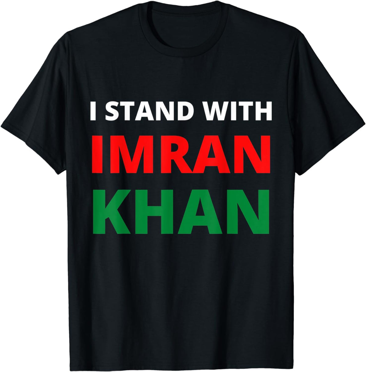I stand with Imran khan - t shirt