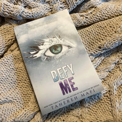 Defy Me - Tahereh Mafi - Reading Books