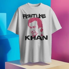 Fight like khan - t shirt