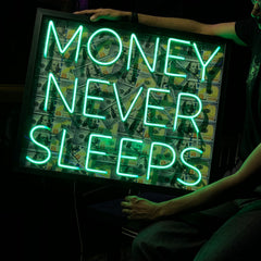 Money Never Sleeps Neon Frame