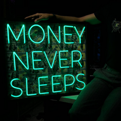 Money Never Sleeps Neon Frame