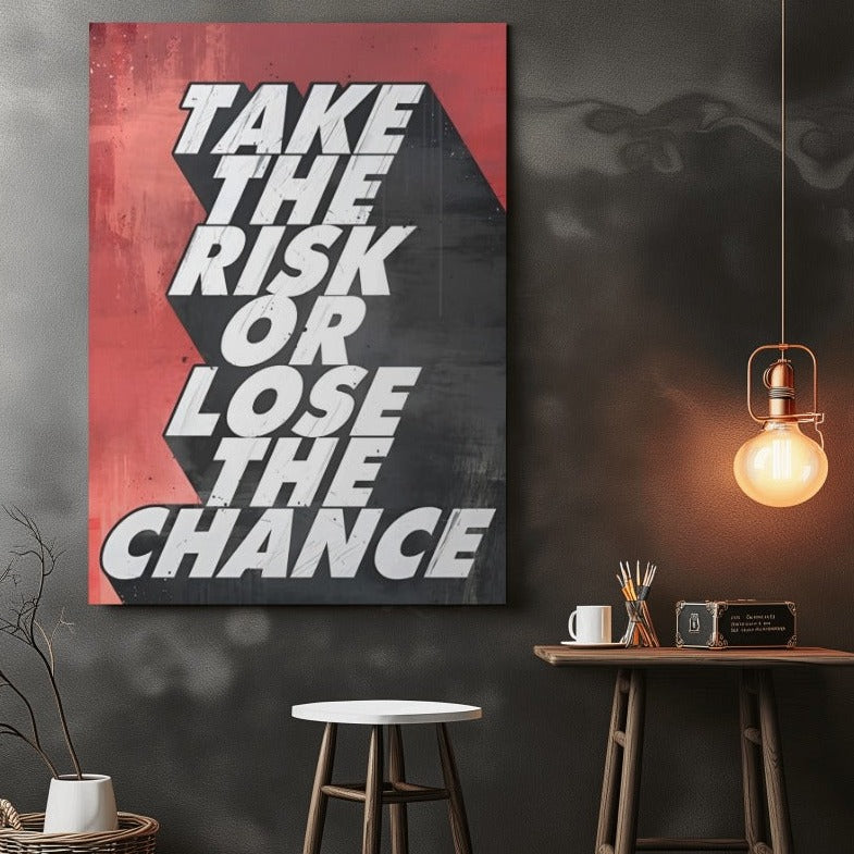 Take the Risk - wall art