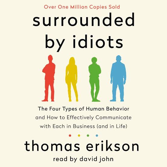Surrounded by idiots - Thomas Erikson - Reading Books