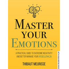 Master Your Emotions - Thibaut Meurisse - Reading Books