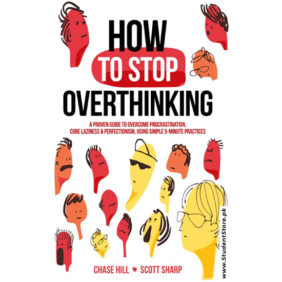 How to stop overthinking - Chase Hill - Scott Sharp - Reading Books
