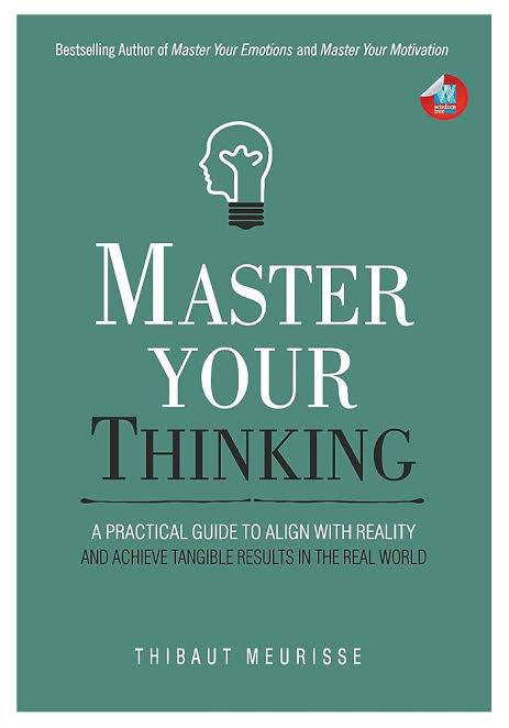 Master Your Thinking - Thibaut Meurisse - Reading Books