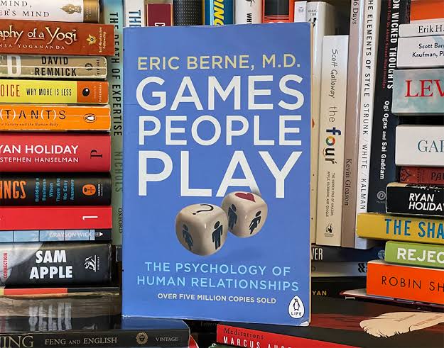 Games People Play - Eric Berne, M.D. - Reading Books