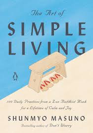 The Art of simple living - Shunmyo Masuno - Reading Books
